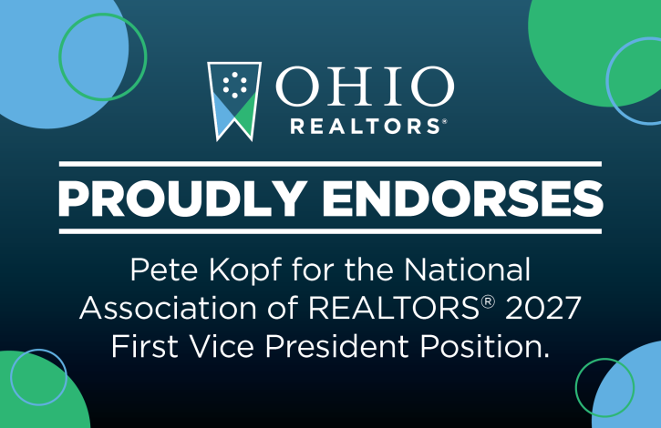 Ohio REALTORS proudly supports REALTOR Pete Kopf for the 2027 NAR First Vice President position